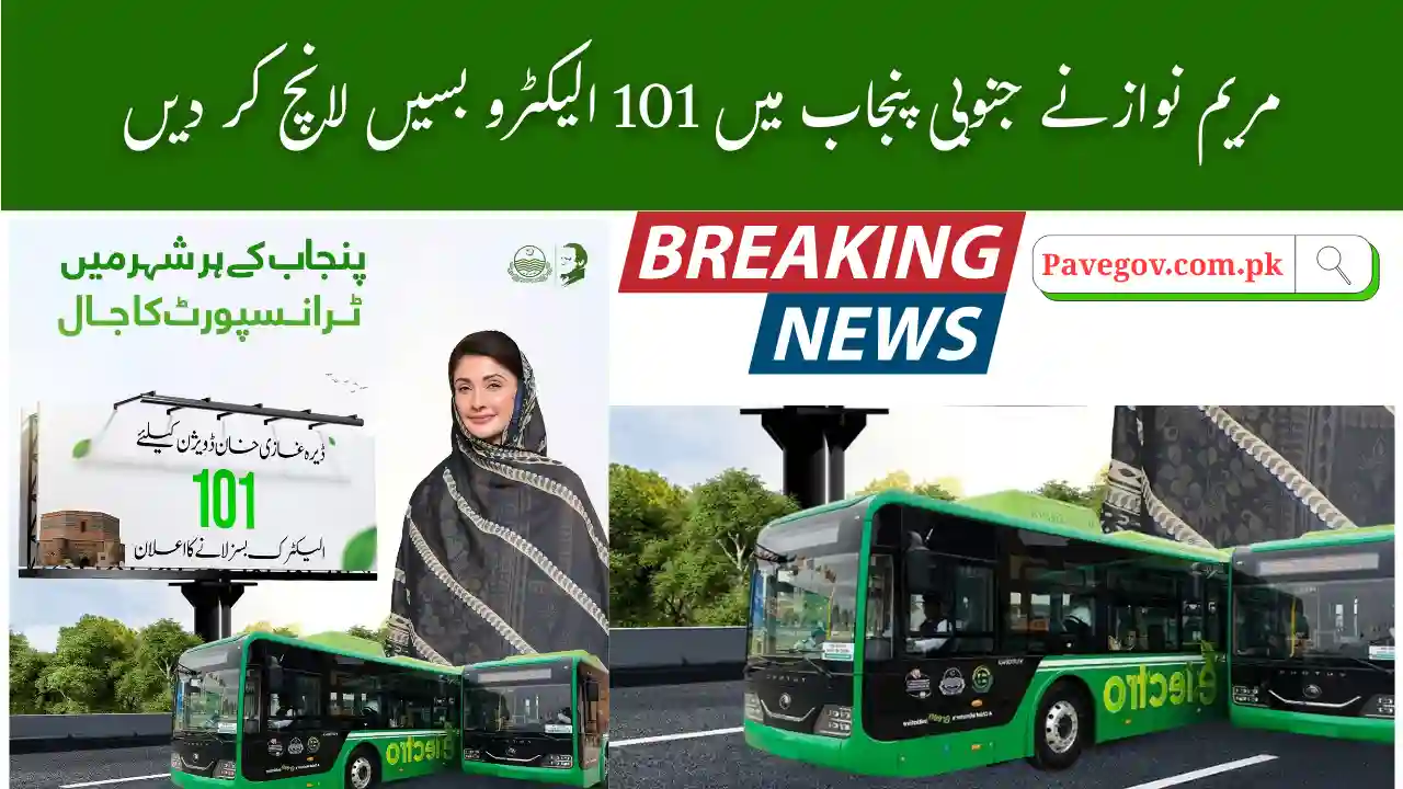 Maryam Nawaz Launches 101 Electro Buses in South Punjab October 2025 1 Maryam Nawaz Launches 101 Electro Buses in South Punjab 2025