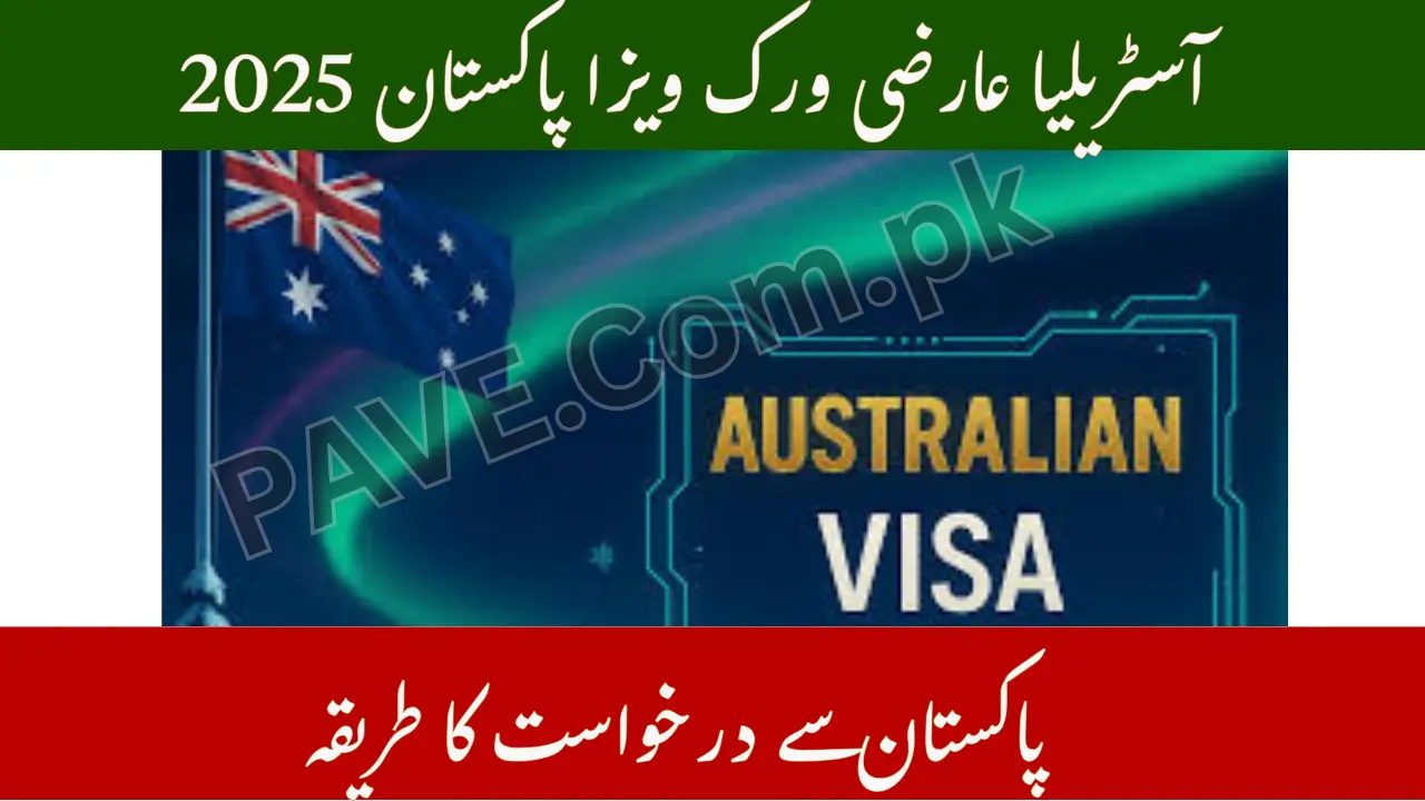 Australia Temporary Work Visa in Pakistan 2025 – How to Apply from Pakistan, Salary & Requirements 1 Australia Temporary Work Visa in Pakistan 2025
