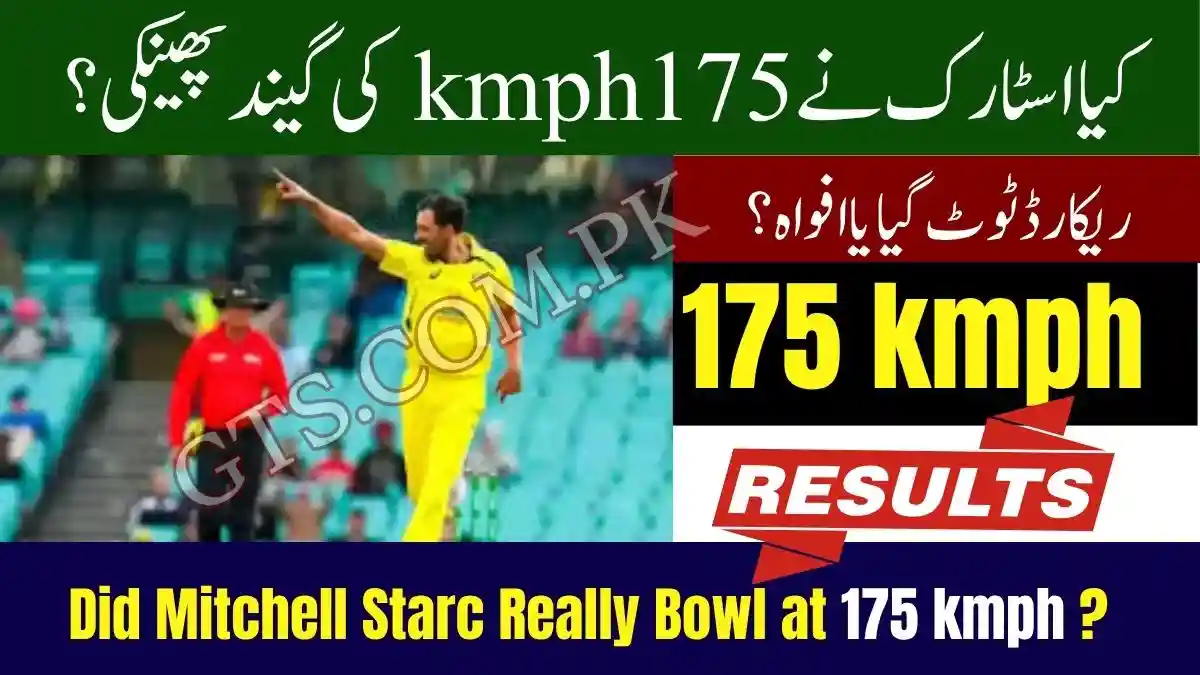 Did Mitchell Starc Really Bowl at 175 kmph