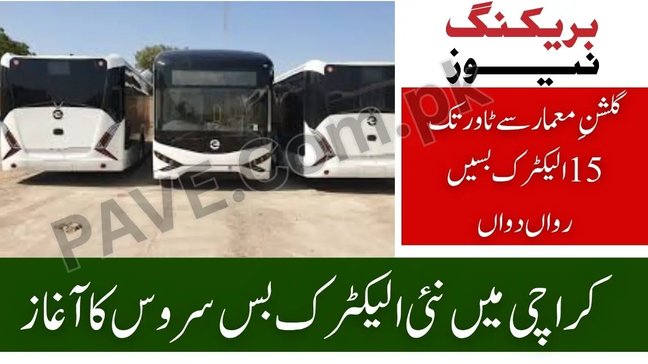 Govt Announces New Electric Bus Route in Karachi