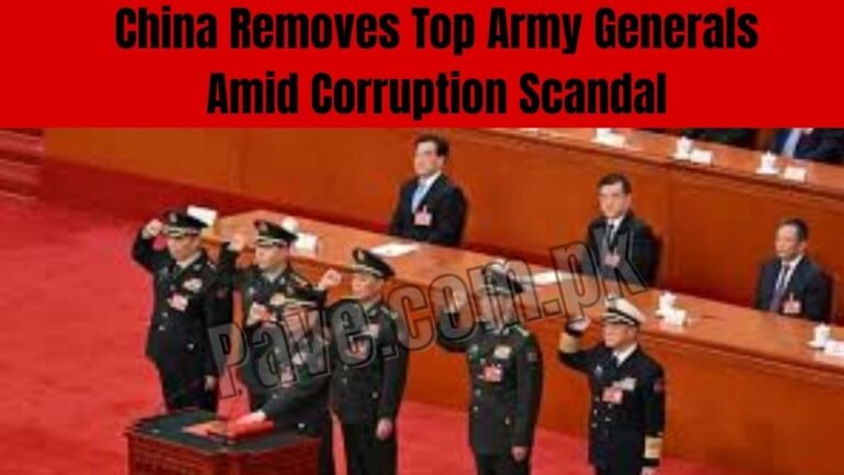 China Removes Top Army Generals Amid Corruption Scandal