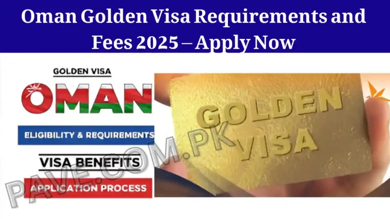 Oman Golden Visa Requirements and Fees 2025