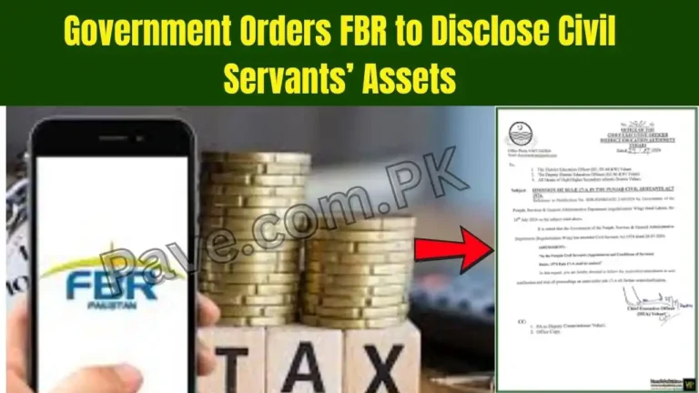 Breaking News: Government Orders FBR to Disclose Civil Servants’ Assets 3 Government Orders FBR to Disclose Civil Servants’ Assets