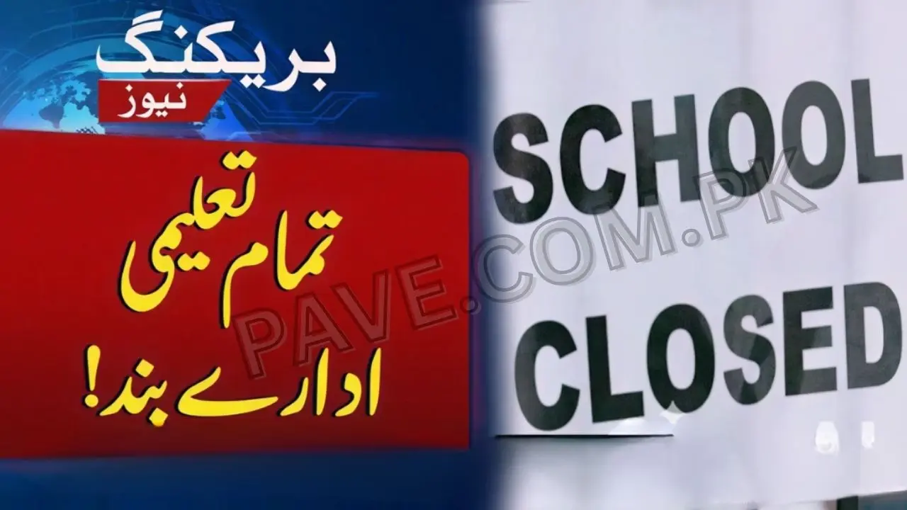 Punjab Govt Orders Immediate Closure of Schools and Universities in 6 Districts 1 Punjab Govt Orders Immediate Closure of Schools and Universities in 6 Districts