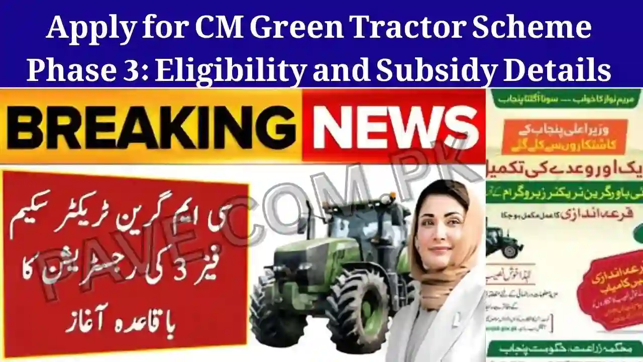 Apply for CM Green Tractor Scheme Phase 3: Eligibility and Subsidy Details