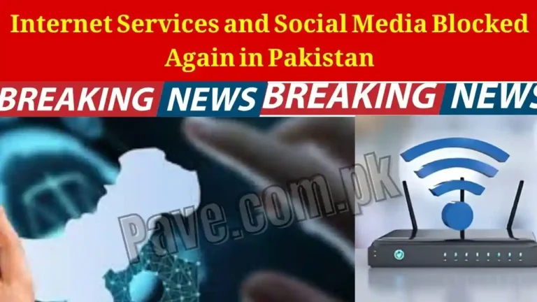 Internet Services and Social Media Blocked Again in Pakistan