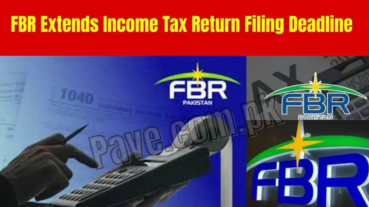 FBR Extends Income Tax Return Filing Deadline 2025 1 FBR Extends Income Tax Return Filing Deadline 2025