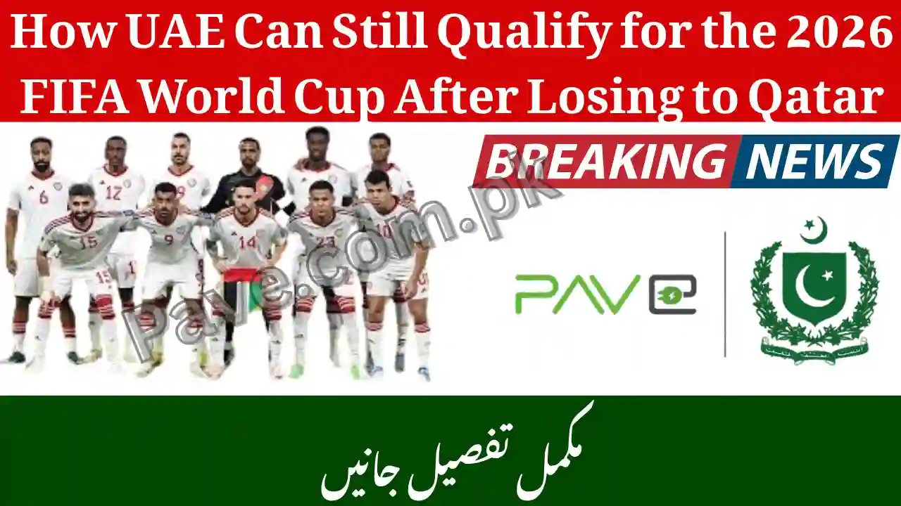 How UAE Can Still Qualify for the 2026 FIFA World Cup After Losing to Qatar 1 How UAE Can Still Qualify for the 2026 FIFA World Cup After Losing to Qatar