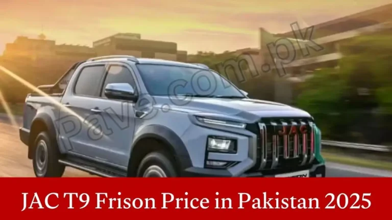 JAC T9 Frison Price in Pakistan 2025