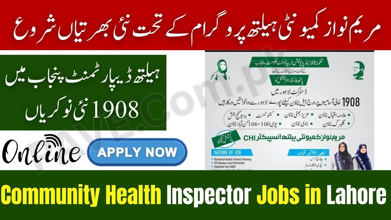 Maryam Nawaz Announces 1908 Community Health Inspector Jobs in Lahore