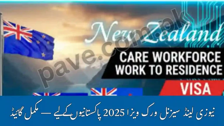 New Zealand Seasonal Work Visa 2025 for Pakistanis
