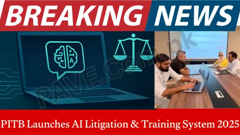 PITB Launches AI Litigation & Training System 2025
