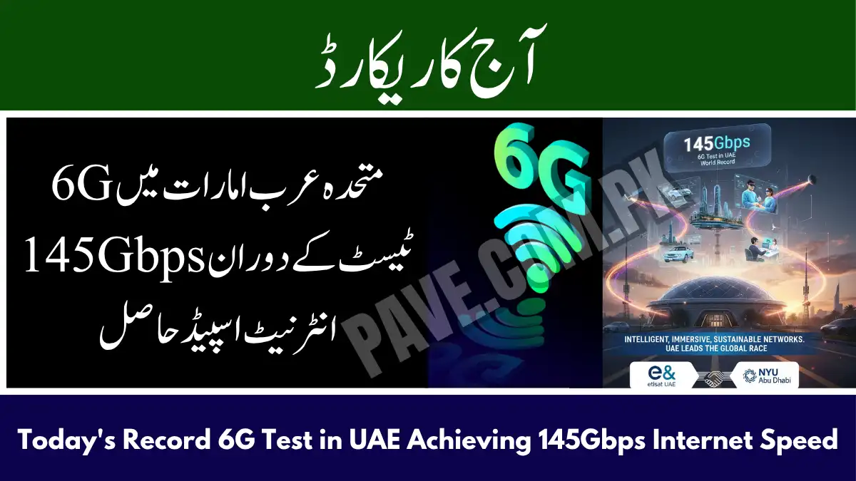 Today's Record 6G Test in UAE Achieving 145Gbps Internet Speed 1 Today's Record 6G Test in UAE Achieving 145Gbps Internet Speed