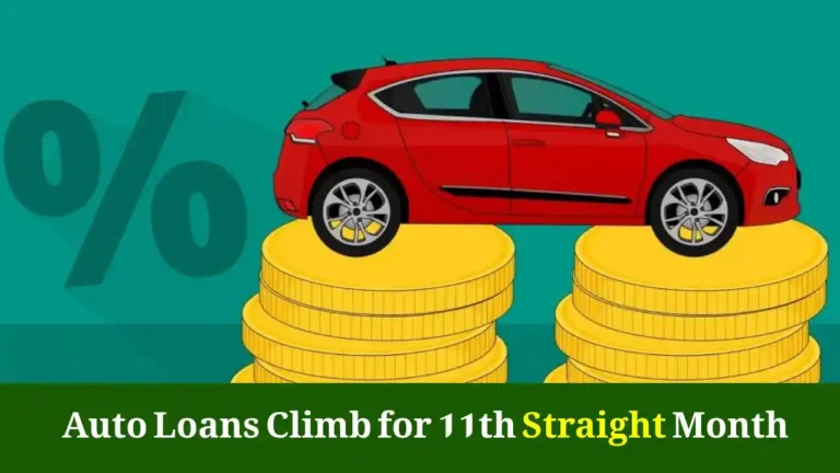 Auto Loans Climb for 11th Straight Month