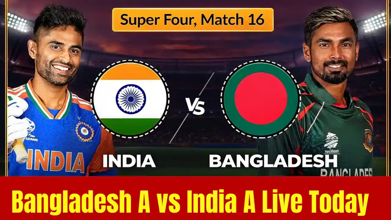 Bangladesh A vs India A Live Today