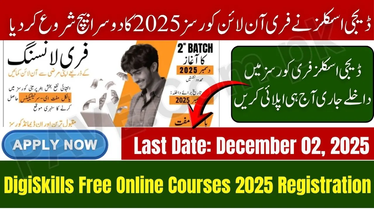 Breaking News: DigiSkills Launches 2nd Batch of Free Online Courses 2025 – Apply Before 2 December 1 DigiSkills Free Online Courses 2025 2nd Batch Registration