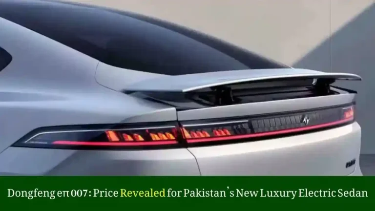 Dongfeng eπ 007 Price in Pakistan