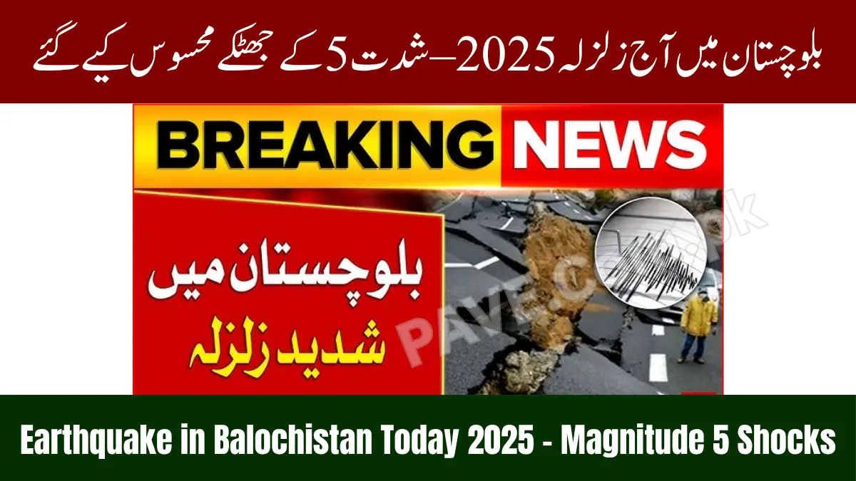 Earthquake in Balochistan Today 2025 – Magnitude 5 Shocks 1 Earthquake in Balochistan Today 2025 – Magnitude 5 Shocks