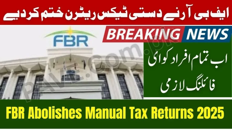 FBR Abolishes Manual Tax Returns 2025