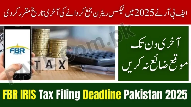 FBR IRIS Tax Filing Deadline Pakistan 2025