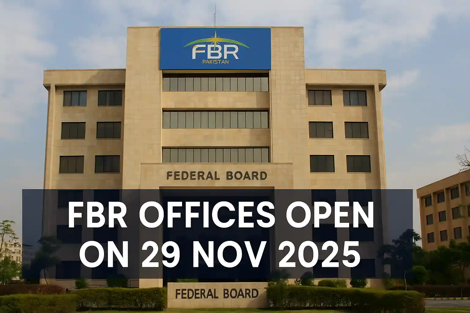 FBR Tax Offices to Remain Open on 29 November 2025