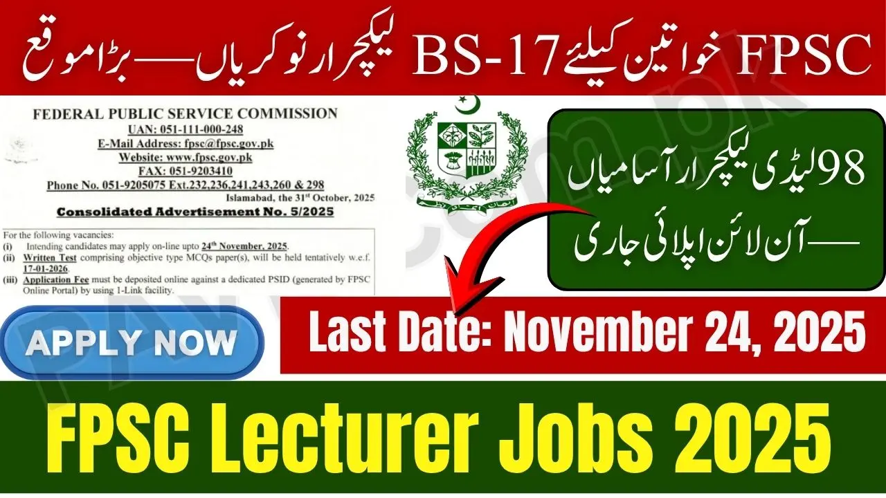 Big Opportunity: FPSC Announces BS-17 Lecturer Jobs for Women – Online Registration Starts 1 FPSC Lecturer Jobs for Women 2025