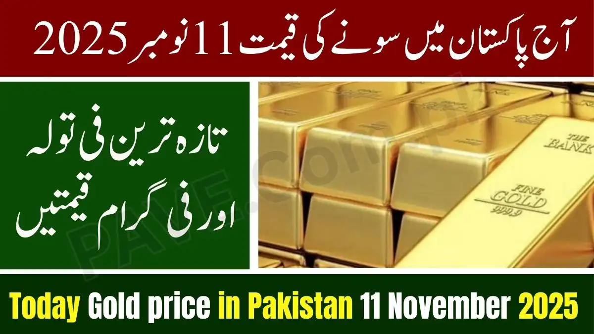 Gold Price in Pakistan Today 11 November 2025 | Latest Per Tola, 10 Gram & City Wise Prices 1 Gold Price in Pakistan Today 11 November 2025