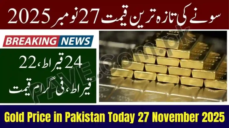 Gold Price in Pakistan Today 27 November 2025 – New Per Tola & Per Gram Prices 1 Gold Price in Pakistan Today 27 November 2025