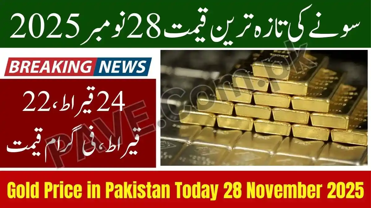 Gold Price in Pakistan Today 28 November 2025 – Latest Per Tola & Per Gram Prices 1 Gold Price in Pakistan Today 28 November 2025