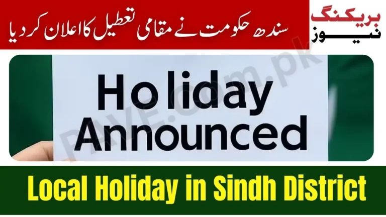 Government Announces Local Holiday in Sindh District
