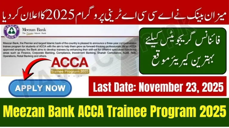 Meezan Bank Announces ACCA Trainee Program 2025 – Apply Online for Lucrative Career for Finance Graduates