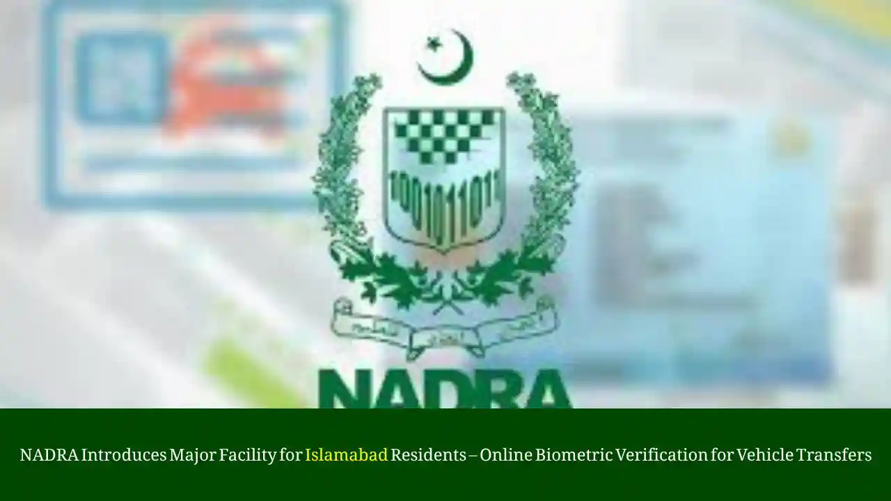NADRA Online Biometric Verification Islamabad