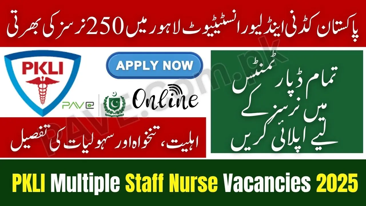 PKLI Announces Multiple Staff Nurse Vacancies 2025 Apply Online 1 PKLI Announces Multiple Staff Nurse Vacancies 2025