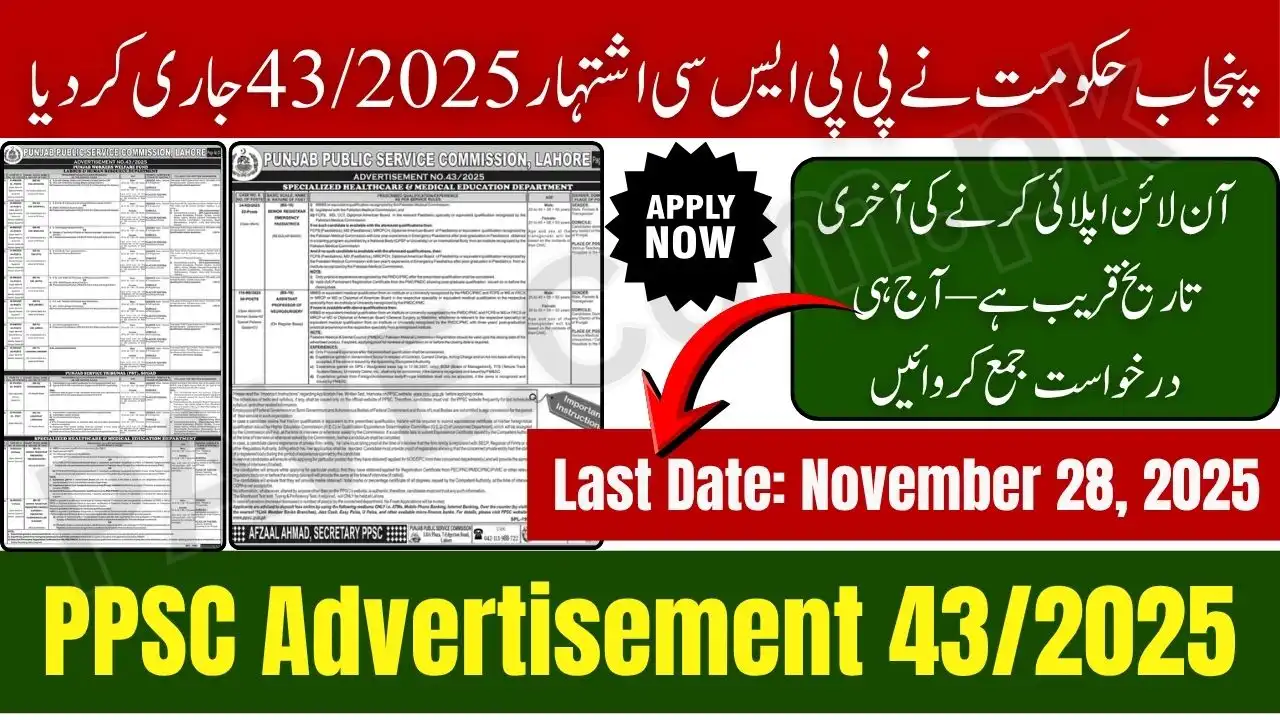 Breaking News: Punjab Govt Announces PPSC Advertisement 43/2025 – Apply Online Now 1 PPSC Advertisement 43/2025 Jobs Apply Online