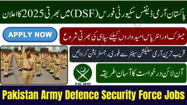 Pakistan Army Announces Defence Security Force DSF Jobs 2025