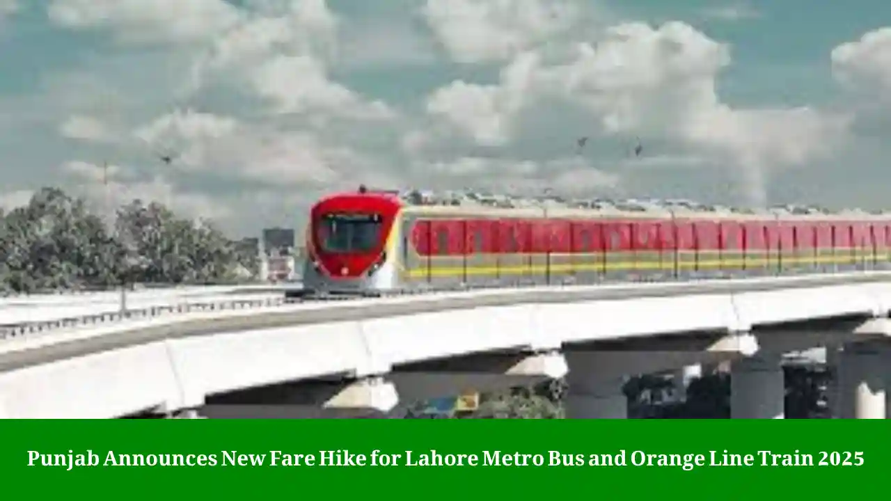 Punjab Proposes New Fares for Lahore Metro Bus and Orange Line Train
