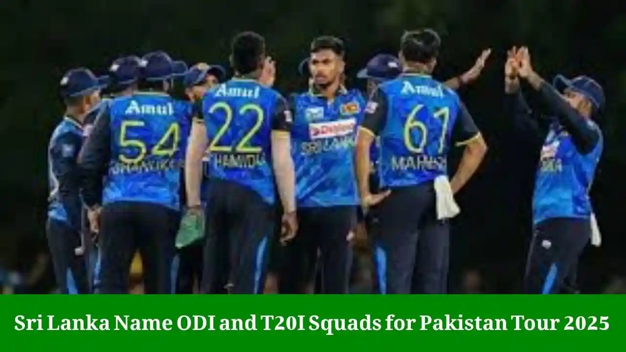 Sri Lanka Name ODI and T20I Squads for Pakistan Tour 2025 1 Sri Lanka Tour of Pakistan 2025