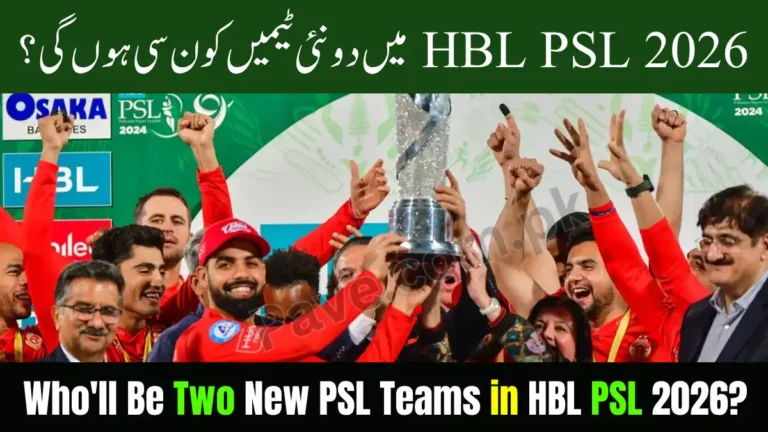 Who'll Be Two New PSL Teams in HBL PSL 2026