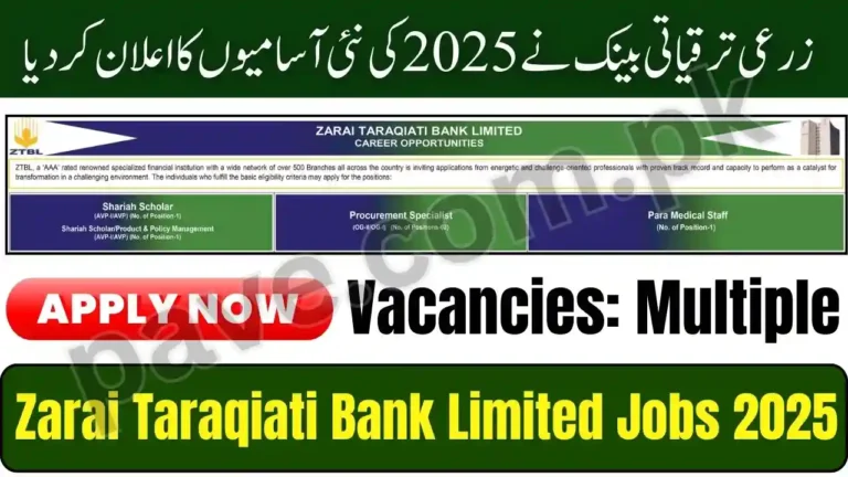 Zarai Taraqiati Bank Announces New ZTBL Vacancies