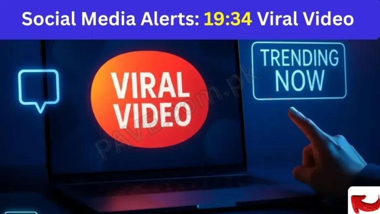 19 34 Video Trending on Social Media – Truth, Link Search & Updates