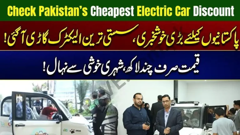 Check Pakistan’s Cheapest Electric Car Discount