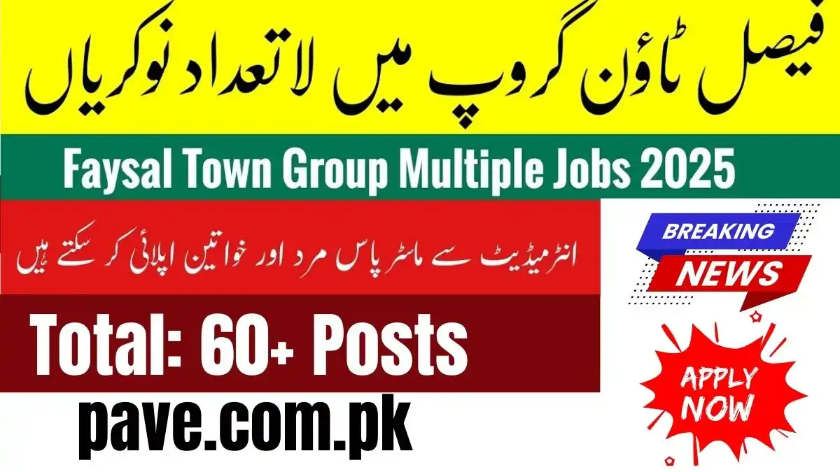 FaisalTown Group Announces Multiple Job Openings for 2025