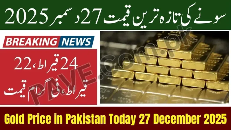 Gold Price in Pakistan Today – 27 December 2025 | Latest Gold Rates Update 2 Gold Price in Pakistan Today