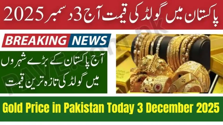Gold Price in Pakistan Today 3 December 2025 – Latest 24K Tola Rate Updated 3 Gold Price in Pakistan Today 3 December 2025