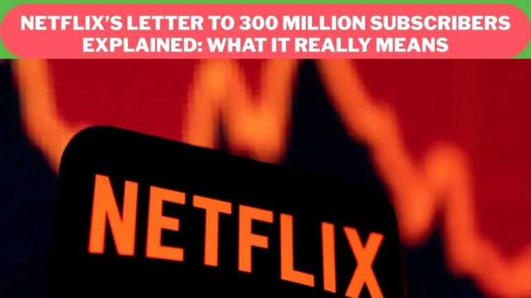 Netflix Letter Reveals 300 Million Subscribers Inside the Platform’s Biggest Milestone and What Comes Next