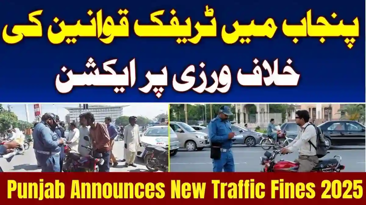 Punjab Announces New Traffic Fines 2025