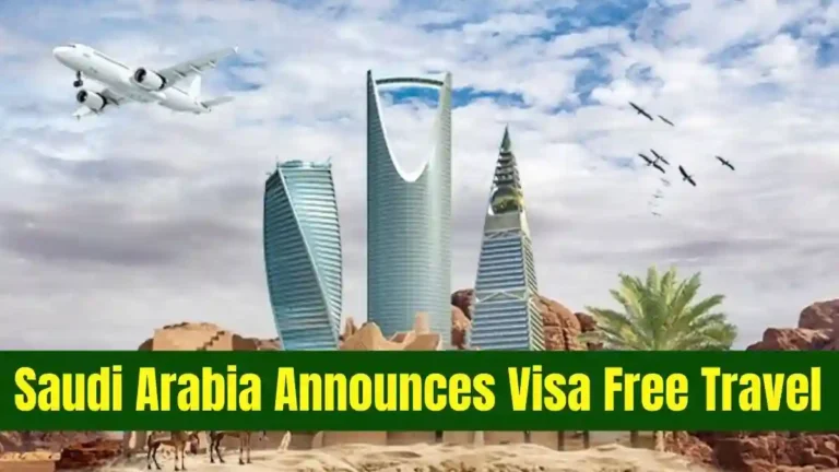 Breaking News: Saudi Arabia Announces Visa Free Travel 1 Saudi Arabia Announces Visa Free Travel