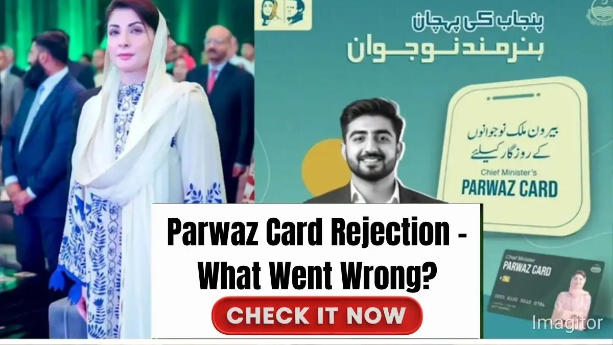 Why Your Parwaz Card Application Was Not Approved 1 Why Your Parwaz Card Application Was Not Approved