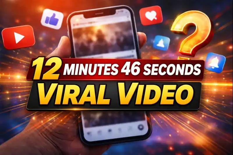 12 Minutes 46 Seconds Viral Video Full Original Link – Reality Check 1 12 Minutes 46 Seconds Viral Video Full Original Link