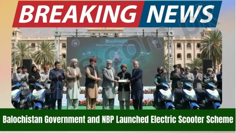 Balochistan Government and NBP Launched Electric Scooter Scheme 5 Balochistan Government and NBP Launched Electric Scooter Scheme